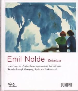 Seller image for Emil Nolde - Reiselust. Unterwegs in Deutschland, Spanien und der Schweiz. / Travels through Germany, Spain and Switzerland. for sale by Antiquariat Jenischek