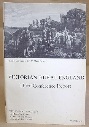 Victorian Rural England - Third Conference Report