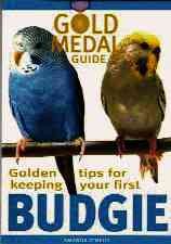 Seller image for Golden Tips for Keeping Your First Budgie for sale by GreatBookPrices