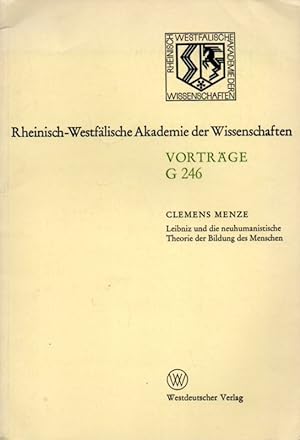 Bild des Verkufers fr Leibniz und die neuhumanistische Theorie der Bildung des Menschen zum Verkauf von Clivia Mueller