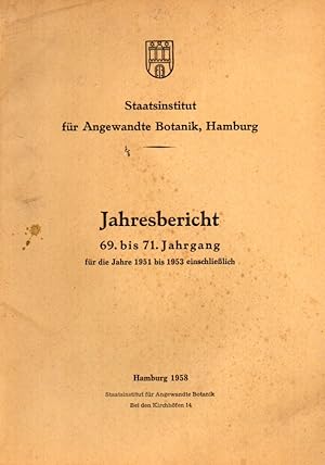 Immagine del venditore per Jahresbericht 69. bis 71. Jahrgang fr die Jahre 1951 bis 1953 venduto da Clivia Mueller