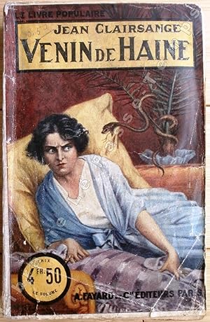 Image du vendeur pour Collection Le Livre Populaire - 224 - VENIN DE HAINE. mis en vente par Jean-Paul TIVILLIER