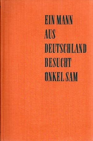 Seller image for Ein Mann aus Deutschland besucht Onkel Sam for sale by Clivia Mueller