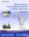 TÉCNICAS Y PROCESOS EN LAS INSTALACIONES ELÉCTRICAS EN MEDIA Y BAJA TENSIÓN