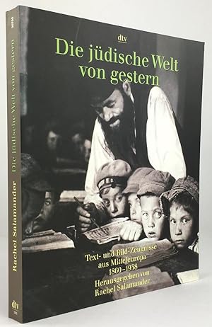 Bild des Verkufers fr Die jdische Welt von gestern 1860 - 1938. Text- und Bild-Zeugnisse aus Mitteleuropa. Mit Textbeitrgen von Schalom Ben-Chorin, Marcel Reich-Ranicki, Joachim Riedl und Julius Schoeps. Bildauswahl und Gestaltung von Christian Brandsttter. Mit 425 Abbildungen in duotone. Ungekrzte Ausgabe. zum Verkauf von Antiquariat Heiner Henke