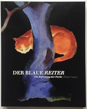 Bild des Verkufers fr Der blaue Reiter. Die Befreiung der Farbe. zum Verkauf von Versand-Antiquariat Rainer Richner