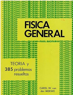 Seller image for FSICA GENERAL. TEORA Y 385 PROBLEMAS RESUELTOS. Trad. Luis Gutirrez / ngel Gutirrez. for sale by angeles sancha libros