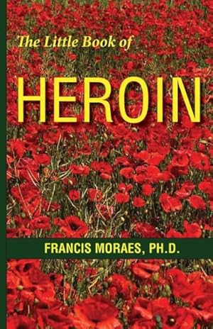 Seller image for Little Book of Heroin for sale by GreatBookPrices