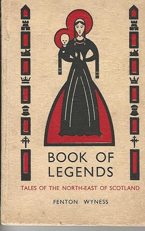 Book of Legends: Tales of the North-east of Scotland told to Children.