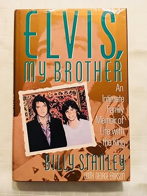 Seller image for Elvis, My Brother: An Intimate Family Memoir of Life with the King for sale by Vero Beach Books
