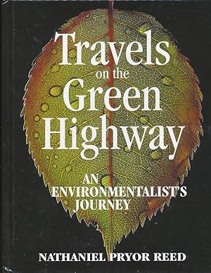 Seller image for Travels on the Green Highway: An Environmentalist's Journey for sale by CorgiPack