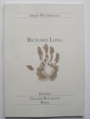 Seller image for Richard Long und die Nhe der Dinge. for sale by Roe and Moore