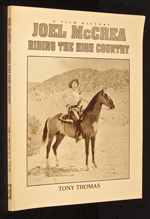 Joel McCrea: Riding the High Country by Thomas, Tony