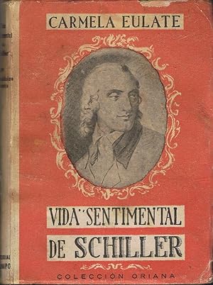 Imagen del vendedor de VIDA SENTIMENTAL DE SCHILLER a la venta por Librera Torren de Rueda