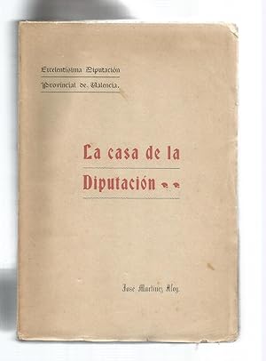 Seller image for La Casa de la Diputacin. Monografa. for sale by Librera El Crabo