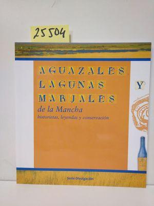 Imagen del vendedor de AGUAZALES, LAGUNAS Y MARJALES DE LA MANCHA. a la venta por Librera Circus