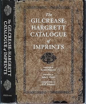 Imagen del vendedor de THE GILCREASE-HARGRETT CATALOGUE OF IMPRINTS. Prepared for publication and with an introduction by G.P. Edwards. Foreword by John C. Ewers a la venta por R & A Petrilla, IOBA