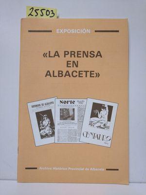 Imagen del vendedor de EXPOSICIN "LA PRENSA EN ALBACETE" a la venta por Librera Circus