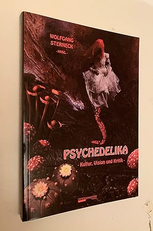 Seller image for Psychedelika. Kultur, Vision und Kritik. for sale by Peter Scott