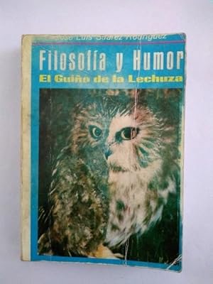 Seller image for Filosofia y Humor. El guio de la lechuza for sale by Libros Ambig