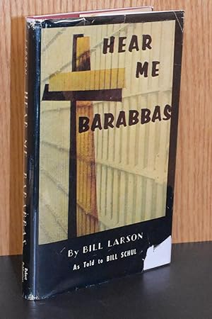 Hear Me Barabbas