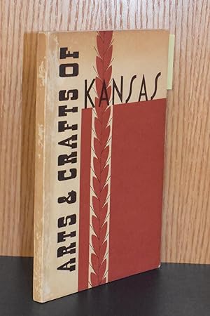 Catalog Arts and Crafts of Kansas; An Exhibition Held in Lawrence, February 18-22, 1948 in The Co...