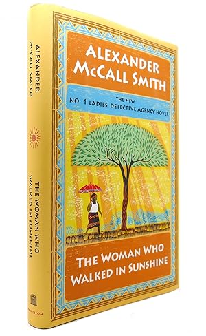 Imagen del vendedor de THE WOMAN WHO WALKED IN SUNSHINE No. 1 Ladies' Detective Agency (No. 1 Ladies' Detective Agency Series) a la venta por Rare Book Cellar