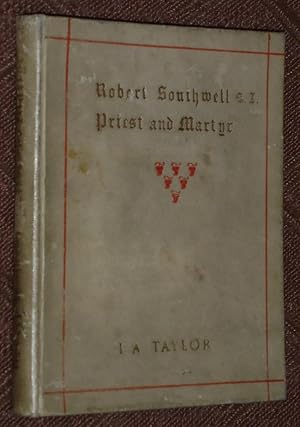 The Book of Robert Southwell, S.J.: Priest and Poet (Priest and Martyr)