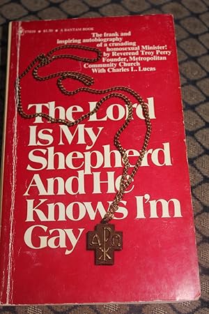 Immagine del venditore per The Lord is My Shepherd and he Knows I'm Gay venduto da Wagon Tongue Books