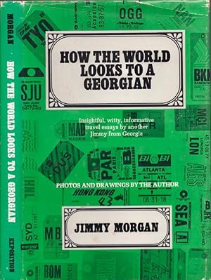 How the World Looks To A Georgian Inscribed copy.