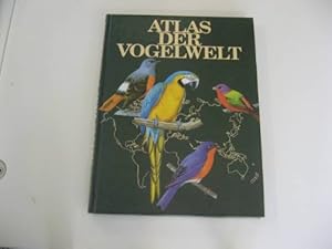 Bild des Verkufers fr Atlas der Vogelwelt. zum Verkauf von Eichhorn GmbH