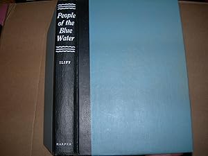 Seller image for People of the Blue Water : My Adventures Among the Walapai and Havasupai Indians for sale by lawrence weekley