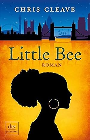 Immagine del venditore per Little Bee : Roman. Chris Cleave. Dt. von Susanne Goga-Klinkenberg / dtv ; 24819 : Premium venduto da Antiquariat Buchhandel Daniel Viertel