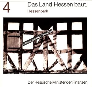 Das Land Hessen baut Heft 4: Hessenpark.