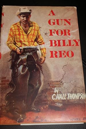 Imagen del vendedor de A Gun for Billy Reo a la venta por Wagon Tongue Books
