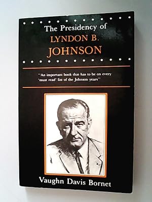 Seller image for The Presidency of Lyndon B. Johnson for sale by Antiquariat Bookfarm