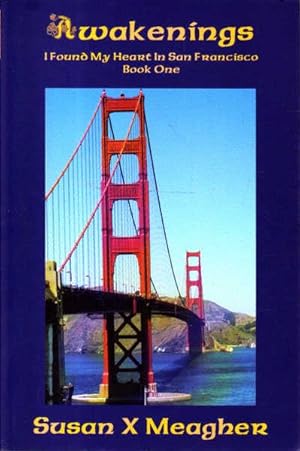 Bild des Verkufers fr Awakenings: I Found My Heart in San Francisco Book One zum Verkauf von Goulds Book Arcade, Sydney