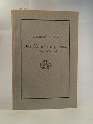Immagine del venditore per Das Concerto grosso in Deutschland. venduto da ANTIQUARIAT Franke BRUDDENBOOKS