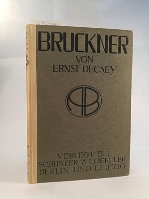 Immagine del venditore per Bruckner. Versuch eines Lebens. venduto da ANTIQUARIAT Franke BRUDDENBOOKS