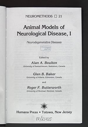 Seller image for Animal Models of Neurological Disease : I: Neurodegenerative Diseases. Neuromethods21 for sale by books4less (Versandantiquariat Petra Gros GmbH & Co. KG)