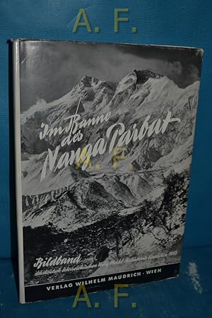 Bild des Verkufers fr Im Banne des Nanga Parbat : Bildband d. dt.-sterr. Willy-Merkl-Gedchtnisexpedition 1953 zum Nanga Parbat. zum Verkauf von Antiquarische Fundgrube e.U.