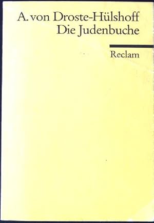 Bild des Verkufers fr Die Judenbuche : ein Sittengemlde aus dem gebirgichten Westfalen. Reclams Universal-Bibliothek ; Nr. 1858 zum Verkauf von books4less (Versandantiquariat Petra Gros GmbH & Co. KG)