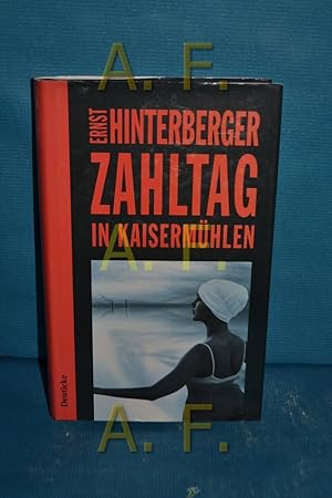 Bild des Verkufers fr Zahltag in Kaisermhlen : ein Wiener Kriminalroman zum Verkauf von Antiquarische Fundgrube e.U.