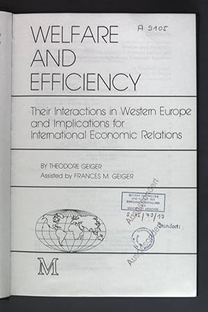 Seller image for Welfare and Efficiency - Their Interactions in Western Europe and Implications for International Economic Relations. for sale by books4less (Versandantiquariat Petra Gros GmbH & Co. KG)