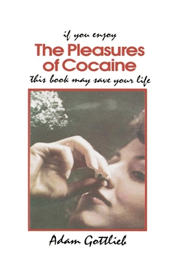 Seller image for The Pleasures of Cocaine (Paperback or Softback) for sale by BargainBookStores