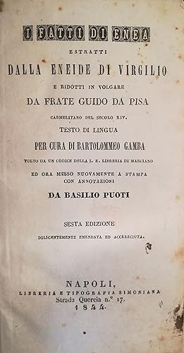 I fatti di Enea estratti dall?eneide di Virgilio da Frate Guido da Pisa (sec. XIV).
