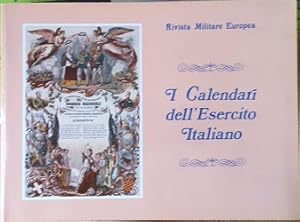 Imagen del vendedor de I calendari dell'Esercito Italiano a la venta por librisaggi