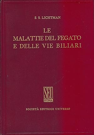 Imagen del vendedor de Le malattie del fegato e delle vie biliari (2 volume) Dall'ultima edizione americana. a la venta por librisaggi