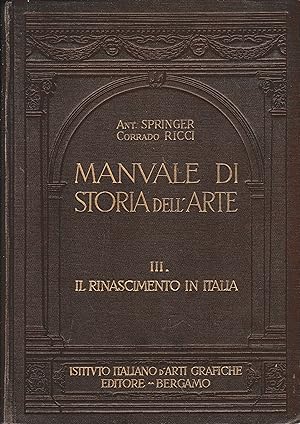 Imagen del vendedor de Manuale di storia dell'arte vol. III Il Rinascimento in Italia a la venta por librisaggi