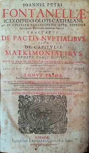 Tractatus de pactis nuptialibus sive de capitulis matrimonialibus. I. II.